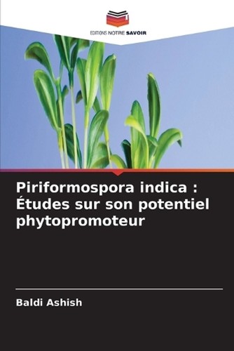 Piriformospora indica tudes - indica:, ?tudes